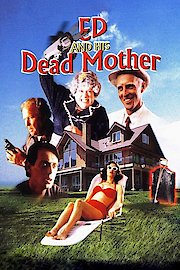 Ed And His Dead Mother poster