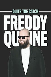 Freddy Quinne - Quite The Catch