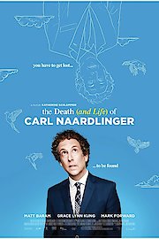 The Death (and Life) of Carl Naardlinger