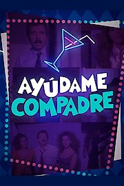 Ayudame Compadre poster