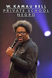 W. Kamau Bell: Private School Negro poster