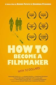 How to Become a Filmmaker with 10 Dollars