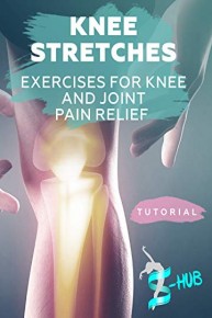 Knee stretches - exercises for knee pain relief.