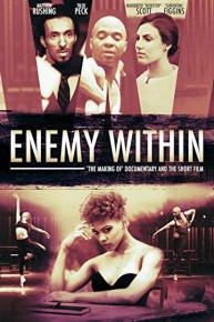 The Enemy Within 'The Making Of' Documentary and The Short Film