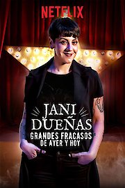 Jani Duenas: Grandes fracasos de ayer y hoy poster