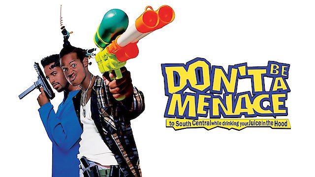Watch Don't Be a Menace to South Central While Drinking Your Juice in the Hood Online