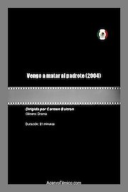 Vengo a Matar Al Padrote poster