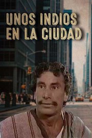 Unos Indios en Ciudad