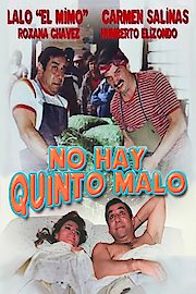 No Hay Quinto Malo poster