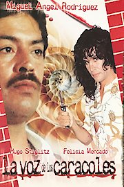 La Voz De Los Caracoles poster