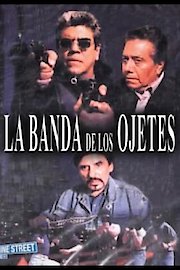 La Banda De Los Ojetes poster