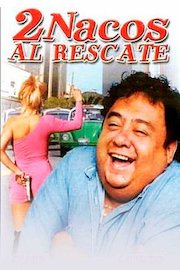 Dos Nacos Al Rescate poster