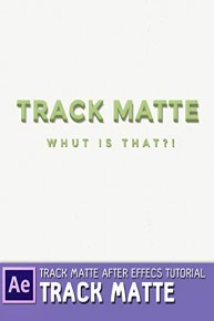 Track Matte After Effects Tutorial - Track Matte
