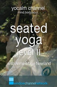 Seated Yoga Level II with Anne-Marie Newland
