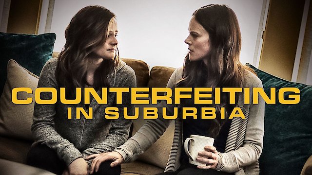 Watch Counterfeiting in Suburbia Online