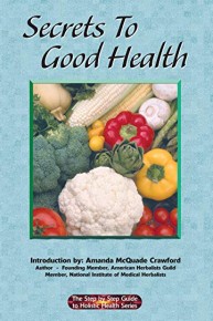 The Secrets to Good Health