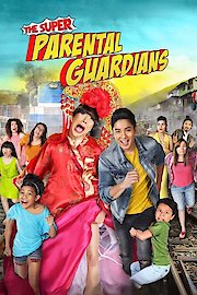 The Super Parental Guardians poster
