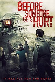 Before Someone Gets Hurt poster