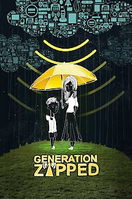 Generation Zapped