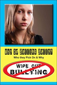 Why Do Bullies Bully? Who they Pick On & Why