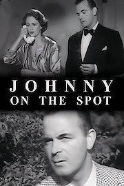 Johnny On The Spot poster