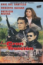La Gran Traicion poster