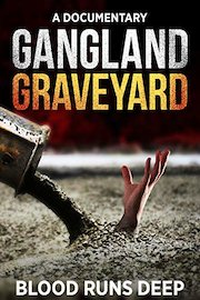 Gangland Graveyard
