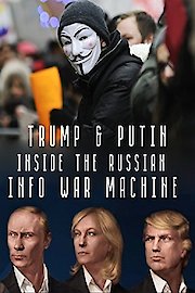 Inside the Russian Info War Machine