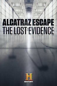 Alcatraz Escape: The Lost Evidence