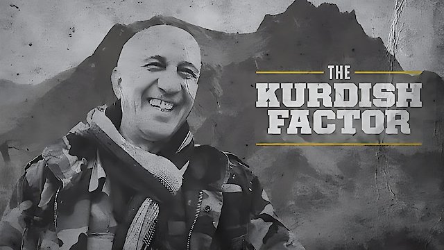 Watch The Kurdish Factor Online