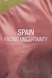Spain: Facing Uncertainty
