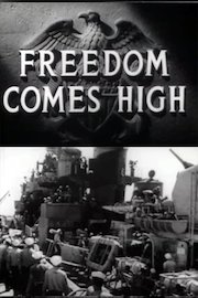 History of World War II - Freedom Comes High - Learning to Live with the War! poster
