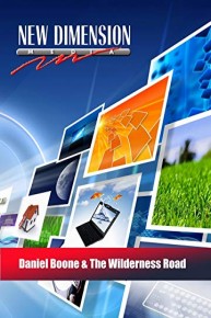 Daniel Boone & The Wilderness Road