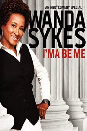 Wanda Sykes: I'ma Be Me poster