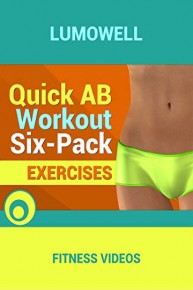 Quick Ab Workout - Six Pack Exercises