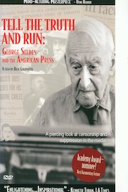 Tell the Truth and Run: George Seldes and the American Press poster