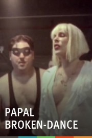 Papal Broken-Dance poster