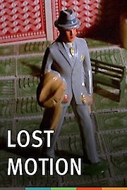 Lost Motion