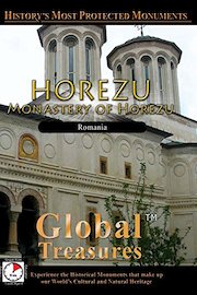 Global Treasures - Horezu - Monastery of Horezu, Romania