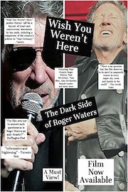 Wish You Weren't Here - The Dark Side Of Roger Waters