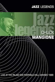 Chuck Mangione Jazz Legends Live poster