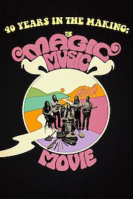 40 Years In The Making: The Magic Music Movie