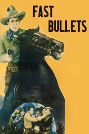 Fast Bullets poster