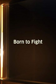 Born to Fight poster
