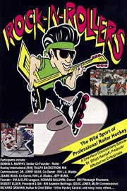 Rock N Rollers: The Wild Sport of Professional Roller Hockey poster