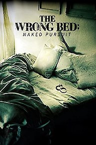 The Wrong Bed: Naked Pursuit