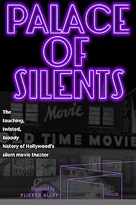 Palace Of Silents