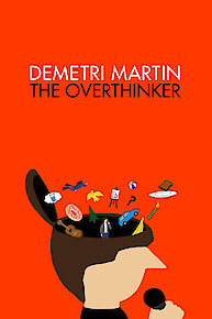 Demetri Martin: The Overthinker