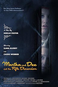 Martha & Dee Visit the Fifth Dimension