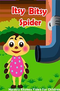 Itsy Bitsy Spider - Nursery Rhymes Video For Children